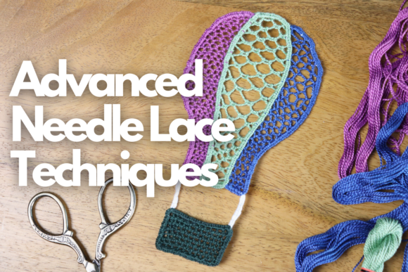 Reviewing Advanced Needle Lace Techniques for Holiday Crafts
